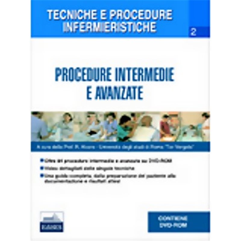 Tecniche e procedure infermieristiche - Procedure Intermedie e Avanzate